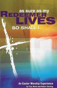 As Sure as My Redeemer Lives So Shall I SATB Singer's Edition cover